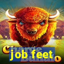 job feet